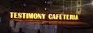 Testimony Cafeteria